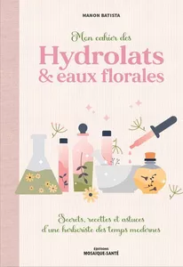 Image produit Mon Cahier des hydrolats et eaux florales sur Shopetic